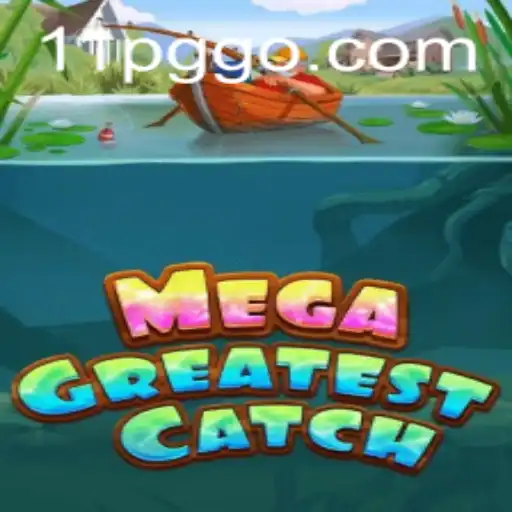 MegaGreatestCatch: A Excitante Nova Aventur